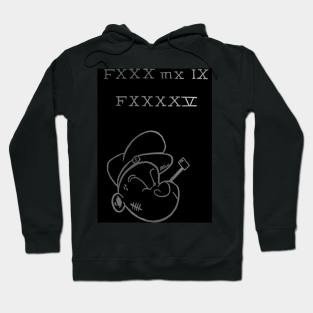 Popeye FXXX MX IX FXXXXV Hoodie